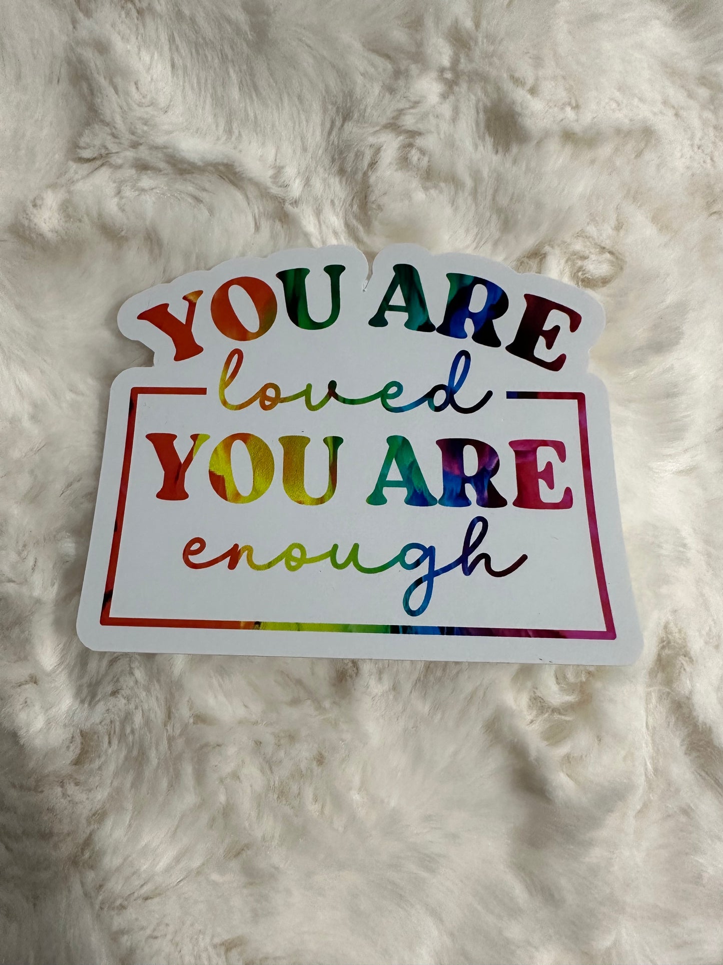 Your are enough decal/ sticker