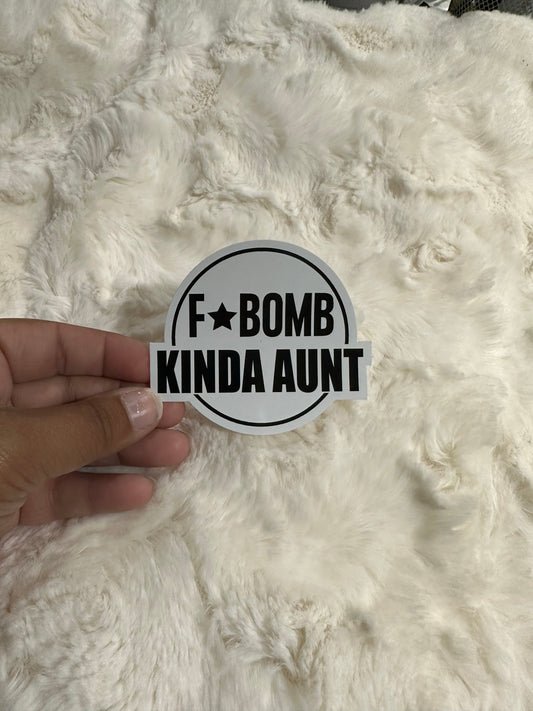 F- bomb kinda aunt