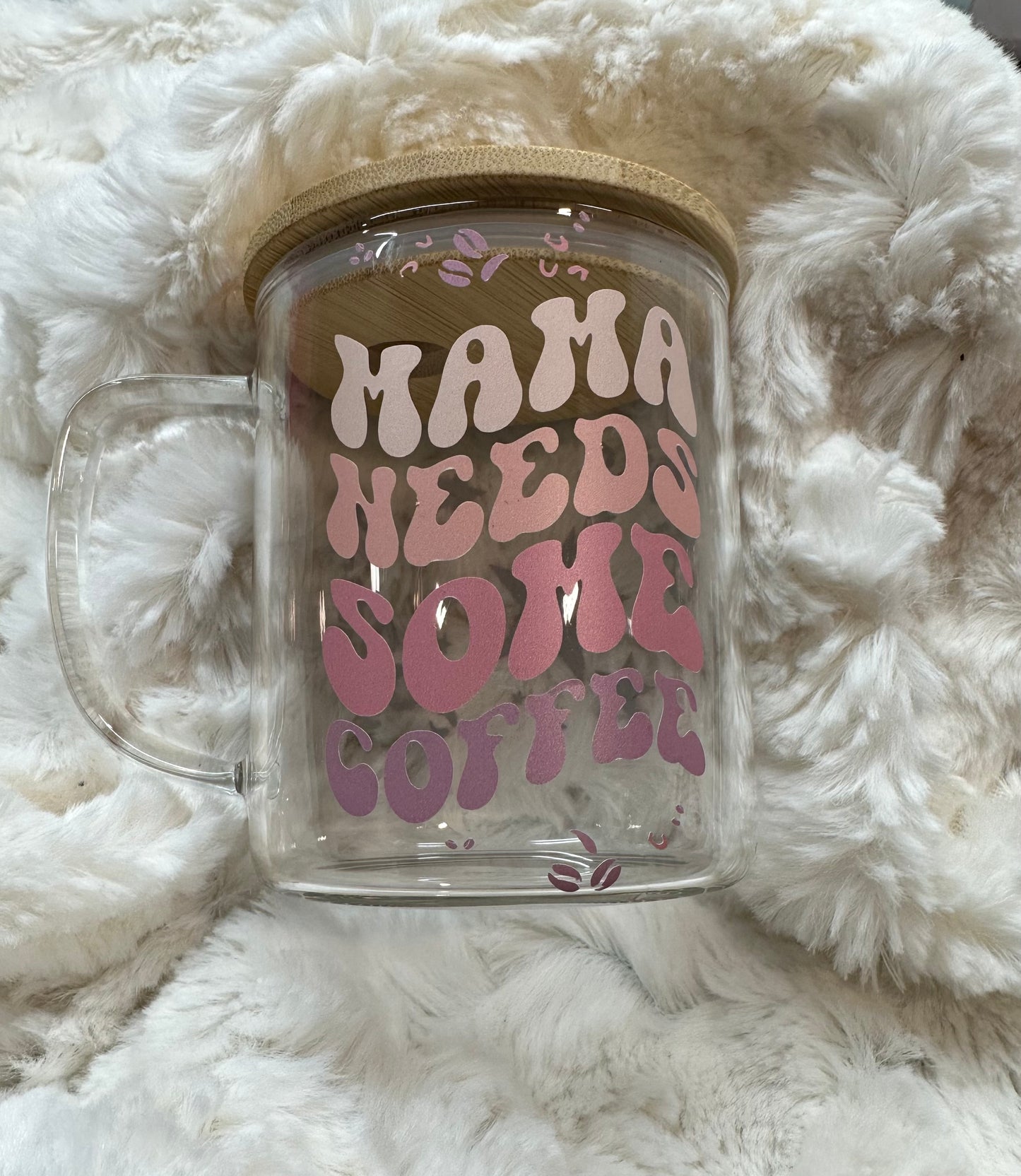 Mama needs coffee 11 oz coffee cup