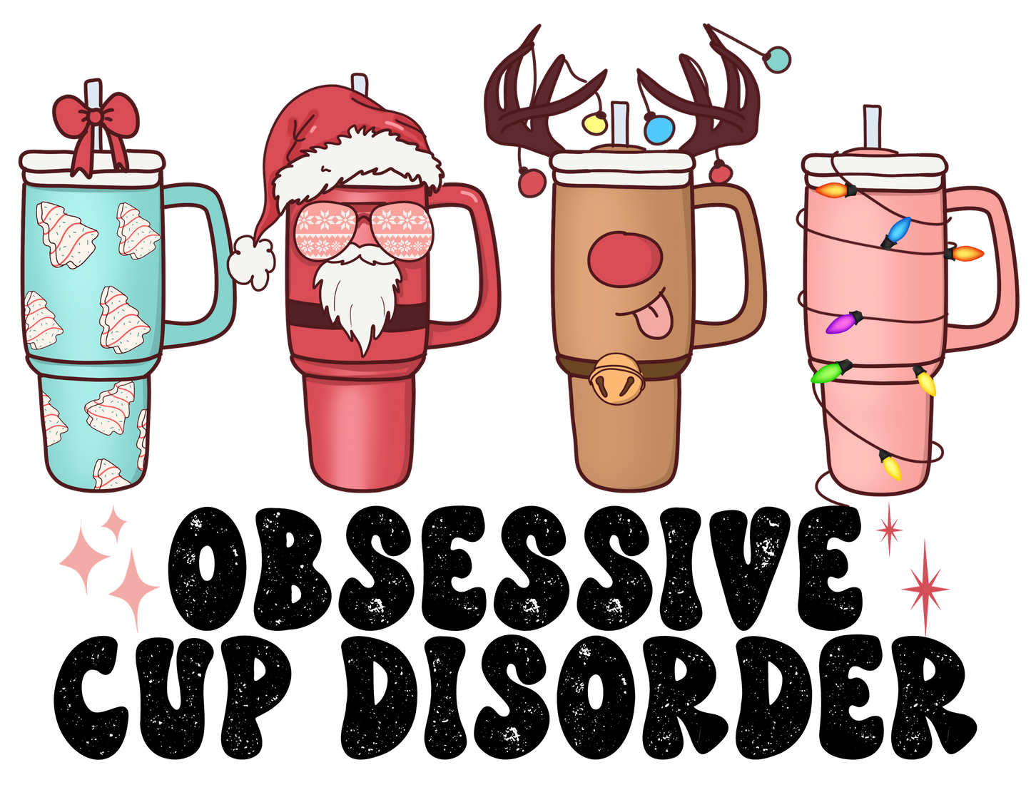 Obsessive Cup Disorder (Christmas)