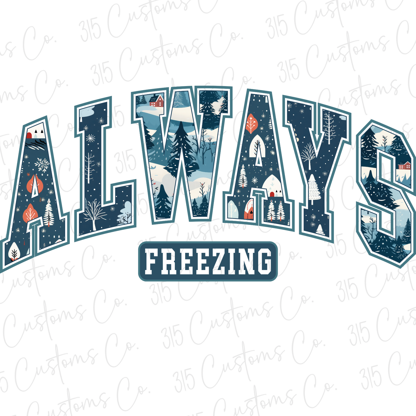 Always Freezing (blue) Transfer