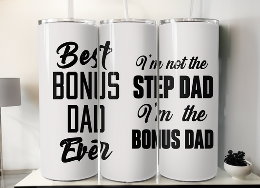 Best BONUS dad ever Tumber/Wrap