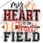 My heart is on that field Transfer