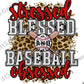 Stressed Blessed and Baseball Obsessed Transfer