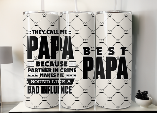 They call me papa Tumbler/Wrap